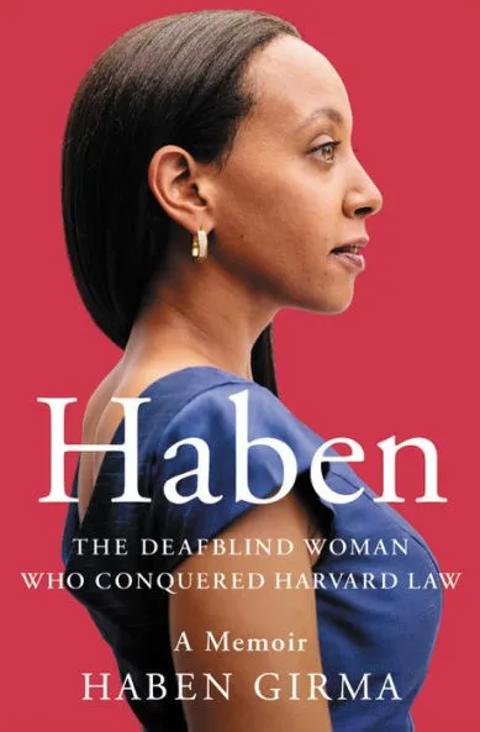 Haben: The Deafblind Woman Who Conquered Harvard Law, Book Cover